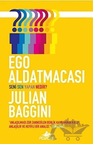 Ego Aldatmacası – Julian Baggini – Pegasus Yayınları kitap kapağı
