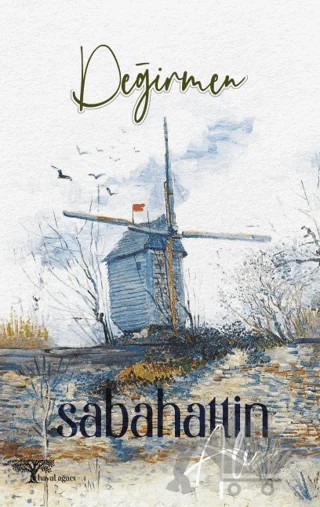 Değirmen – Sabahattin Ali – Hayal Ağacı Yayınları kitap kapağı