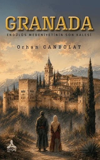 Granada – Orhan Canbolat – Sonçağ Yayınları kitap kapağı