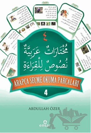 Arapça Seçme Okuma Parçaları - 4 – Abdullah Özer – Ensar Neşriyat kitap kapağı