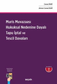 Muris Muvazaası Hukuksal Nedenine Dayalı Tapu İptal ve Tescil Davaları – Canan Ruhi, Ahmet Cemal Ruhi – Seçkin Yayıncılık kitap kapağı