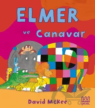 Elmer ve Canavar – David McKee – Mundi Çocuk kitap kapağı