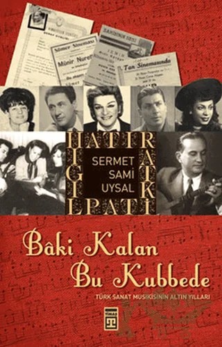 Baki Kalan Bu Kubbede – Sermet Sami Uysal – Timaş Yayınları kitap kapağı