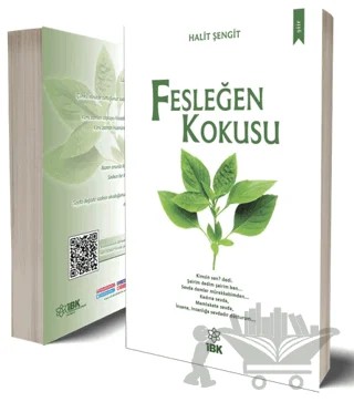 Fesleğen Kokusu – Halit Şengit – İBK - İz Bırakan Kalemler kitap kapağı