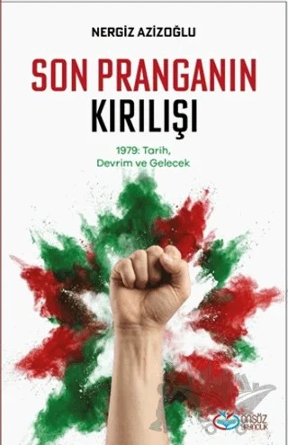 Son Pranganın Kırılışı – Nergiz Azizoğlu – Önsöz Yayıncılık kitap kapağı