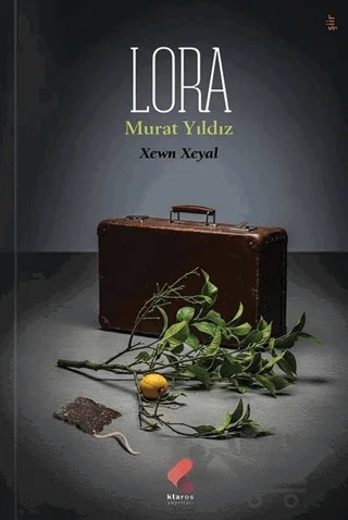 Lora – Murat Yıldız – Klaros Yayınları kitap kapağı