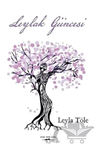 Leylak Güncesi – Leyla Töle – Sokak Kitapları Yayınları kitap kapağı