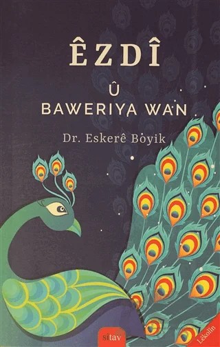 Ezdi ü Baweriya Wan – Eskere Boyik – Sitav Yayınevi kitap kapağı