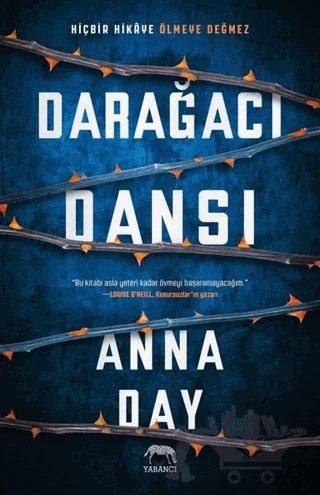 Darağacı Dansı – Anna Day – Yabancı Yayınları kitap kapağı