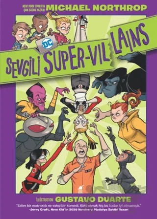 Sevgili Süper Villains – Michael Northrop – Dinozor Genç kitap kapağı