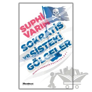 Sokratis ve Sisteki Gölgeler – Suphi Varım – Maceraperest Kitaplar kitap kapağı