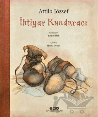 İhtiyar Kunduracı – Attila Jozsef – Yapı Kredi Yayınları kitap kapağı