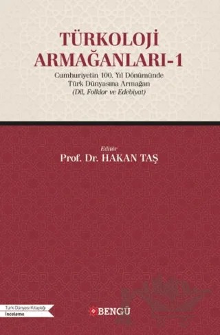 Türkoloji Armağanları-1 – Hakan Taş – Bengü Yayınları kitap kapağı