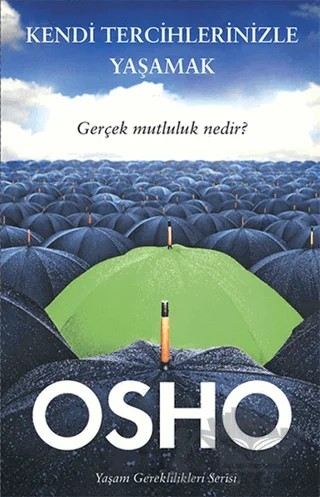 Kendi Tercihlerinizle Yaşamak – Osho (Bhagwan Shree Rajneesh) – Butik Yayınları kitap kapağı