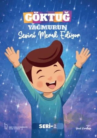 Göktuğ Yağmurun Sesini Merak Ediyor – Yücel Karakaya – İZYAKO kitap kapağı
