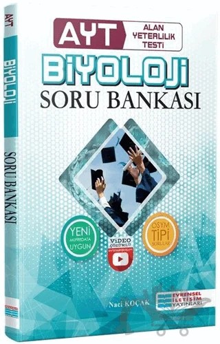 AYT Biyoloji Video Çözümlü Soru Bankası – Naci Koçak – Evrensel İletişim Yayınları kitap kapağı