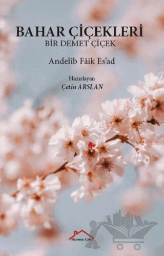 Bahar Çiçekleri – Andelîb Faik Es'ad – Kırmızı Çatı Yayınları kitap kapağı