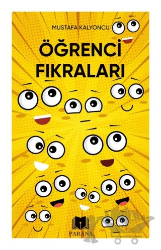 Öğrenci Fıkraları – Mustafa Kalyoncu – Parana Yayınları kitap kapağı