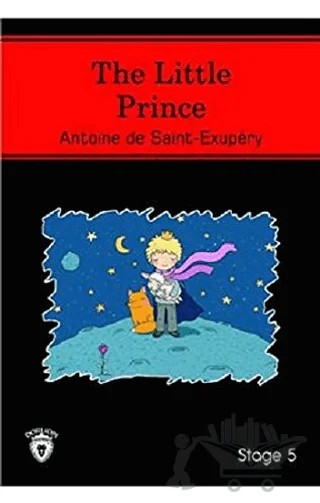 The Little Prince (İngilizce Hikaye) Stage 5 – Antoine de Saint-Exupery – Dorlion Yayınları kitap kapağı