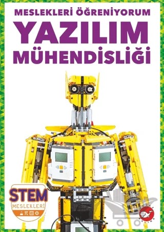 Meslekleri Öğreniyorum - Yazılım Mühendisliği Stem Meslekleri – R.J. Bailey – Beyaz Balina Yayınları kitap kapağı