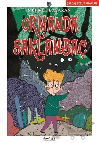 Ormanda Saklambaç – Mehmet Başaran – Özyürek Yayınları kitap kapağı