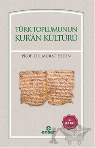 Türk Toplumunun Kur'an Kültürü – Murat Sülün – Ensar Neşriyat kitap kapağı