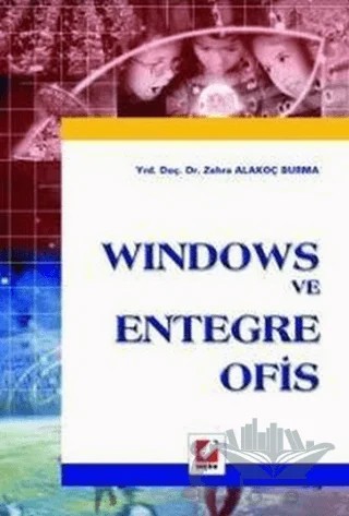 Windows ve Entegre Ofis – Zehra Alakoç Burma – Seçkin Yayıncılık kitap kapağı