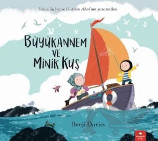 Büyükannem ve Minik Kuş – Benji Davies – Redhouse Kidz Yayınları kitap kapağı