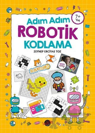 Adım Adım Robotik Kodlama 7+ Yaş – Zeynep Erciyas Toz – Kukla Yayınları kitap kapağı