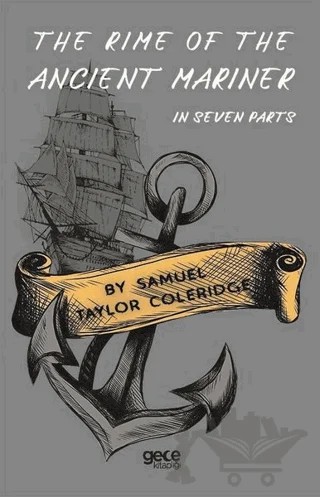 The Rime Of The Ancient Mariner - In Seven Parts – Samuel Taylor Coleridge – Gece Kitaplığı kitap kapağı