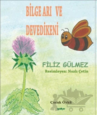Bilge Arı ve Devedikeni – Filiz Gülmez – Neziher Yayınları kitap kapağı