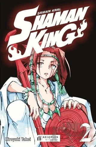 Shaman King 2. Cilt - Şaman Kral – Hiroyuki Takei – Akıl Çelen Kitaplar kitap kapağı