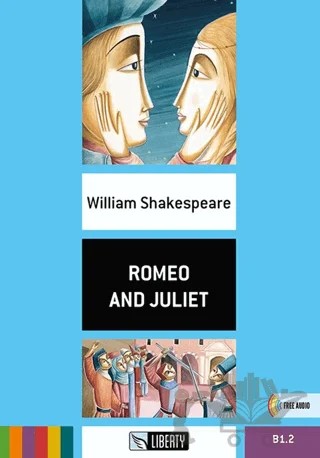Romeo and Juliet (Step Up) B1.2 – William Shakespeare – Liberty kitap kapağı