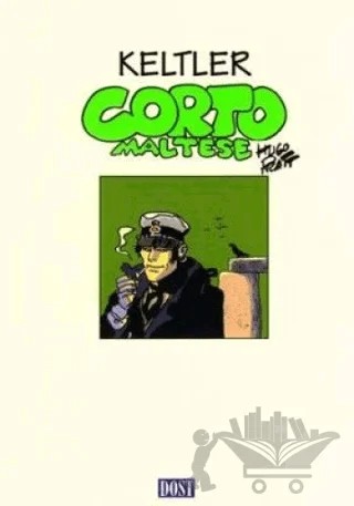 Corto Maltese Keltler – Hugo Pratt – Dost Kitabevi Yayınları kitap kapağı