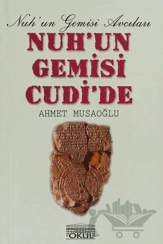 Nuh'un Gemisi Cudi'de – Ahmet Musaoğlu – Okul Yayınları kitap kapağı