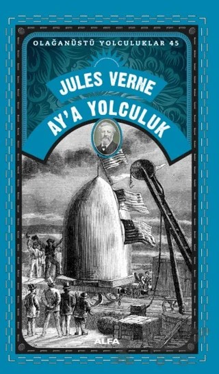 Ay’a Yolculuk – Jules Verne – Alfa Yayınları kitap kapağı