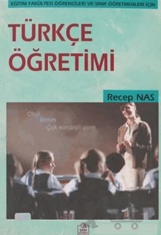 Türkçe Öğretimi – Recep Nas – Ezgi Kitabevi Yayınları kitap kapağı