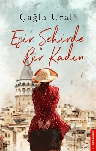 Esir Şehirde Bir Kadın – Çağla Ural – Destek Yayınları kitap kapağı