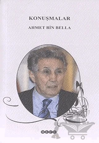 Konuşmalar – Ahmet Bin Bella – Hece Yayınları kitap kapağı