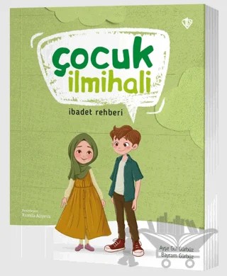 Çocuk İlmihali – Ayşe Gül Gürbüz, Bayram Gürbüz – Türkiye Diyanet Vakfı Yayınları kitap kapağı