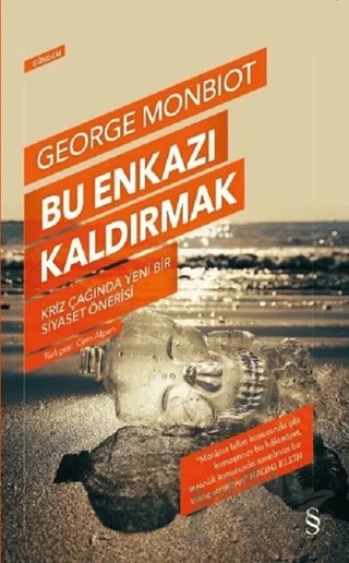 Bu Enkazı Kaldırmak – George Monbiot – Everest Yayınları kitap kapağı