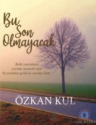 Bu Son Olmayacak – Özkan Kul – Cool Kitap kitap kapağı