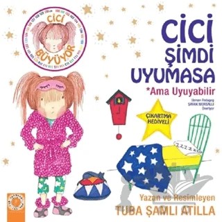 Cici Şimdi Uyumasa Ama Uyuyabilir – Tuba Şamlı Atilla – Artemis Yayınları kitap kapağı