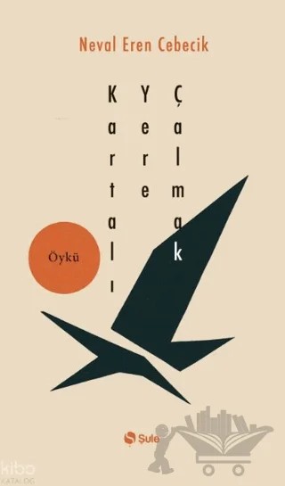 Kartalı Yere Çalmak – Neval Eren Cebecik – Şule Yayınları kitap kapağı