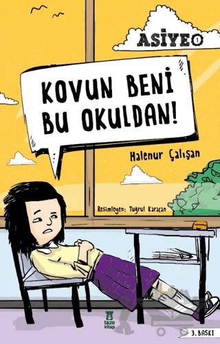 Kovun Beni Bu Okuldan! – Halenur Çalışan – Taze Kitap kitap kapağı