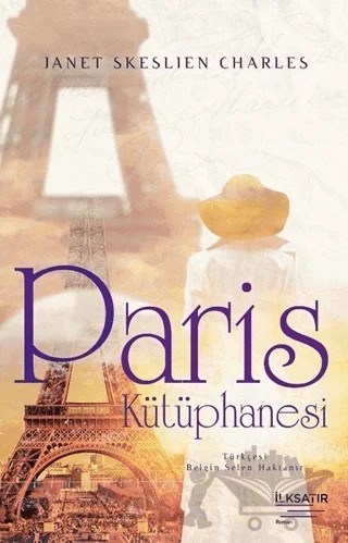 Paris Kütüphanesi – Janet Skeslien Charles – İlksatır Yayınevi kitap kapağı