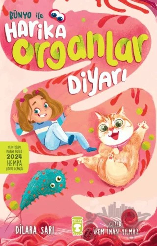 Bünyo ile Harika Organlar Diyarı – Dilara Sarı – Timaş Çocuk kitap kapağı