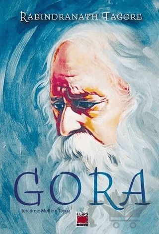 Gora – Rabındranath Tagore – Elips Kitap kitap kapağı