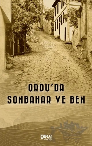 Ordu’da Sonbahar ve Ben – Tuna Eselioğlu – Gece Kitaplığı kitap kapağı