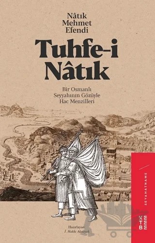 Tuhfe-i Natık – İ. Hakkı Aksoyak – Ketebe Yayınları kitap kapağı